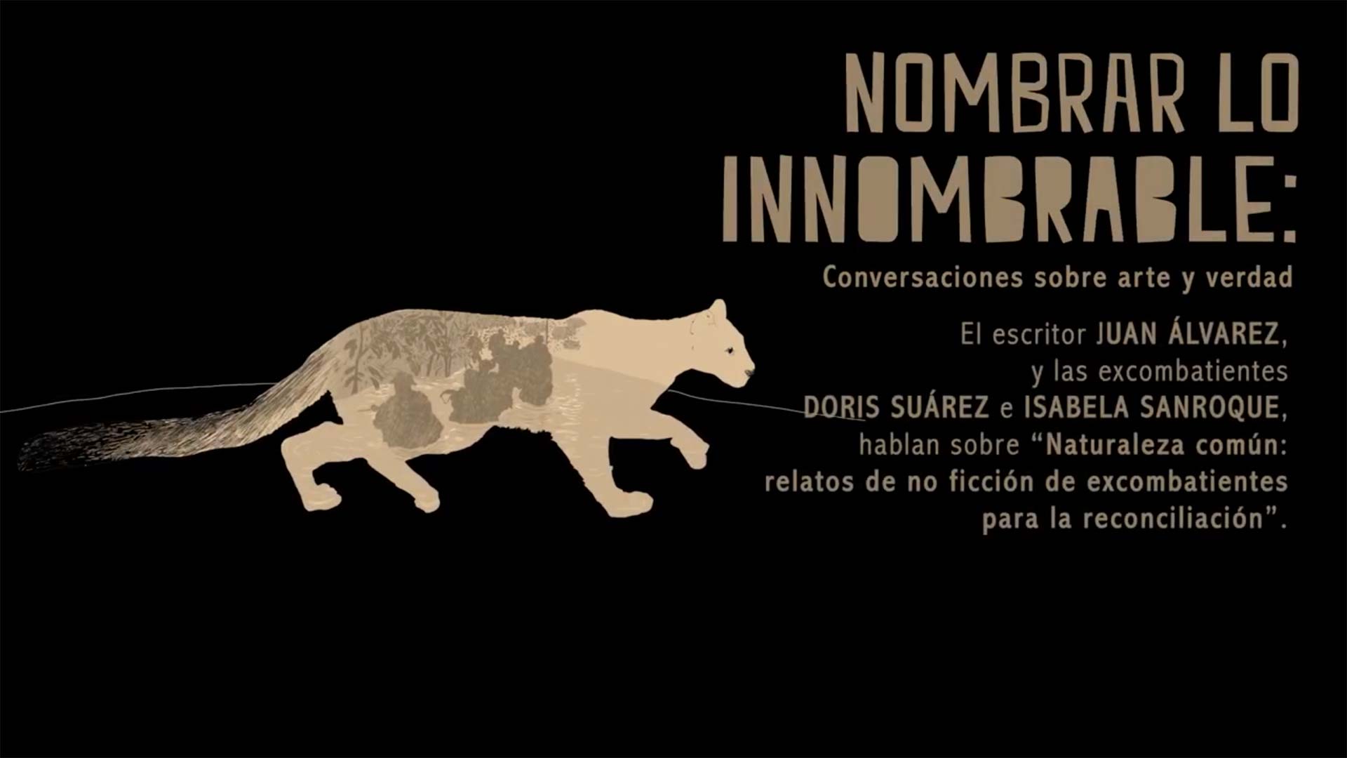 El escritor y las excombatientes Doris Suárez e Isabela Sanroque conversarán sobre ‘Naturaleza común: relatos de no ficción de excombatientes para la reconciliación’.